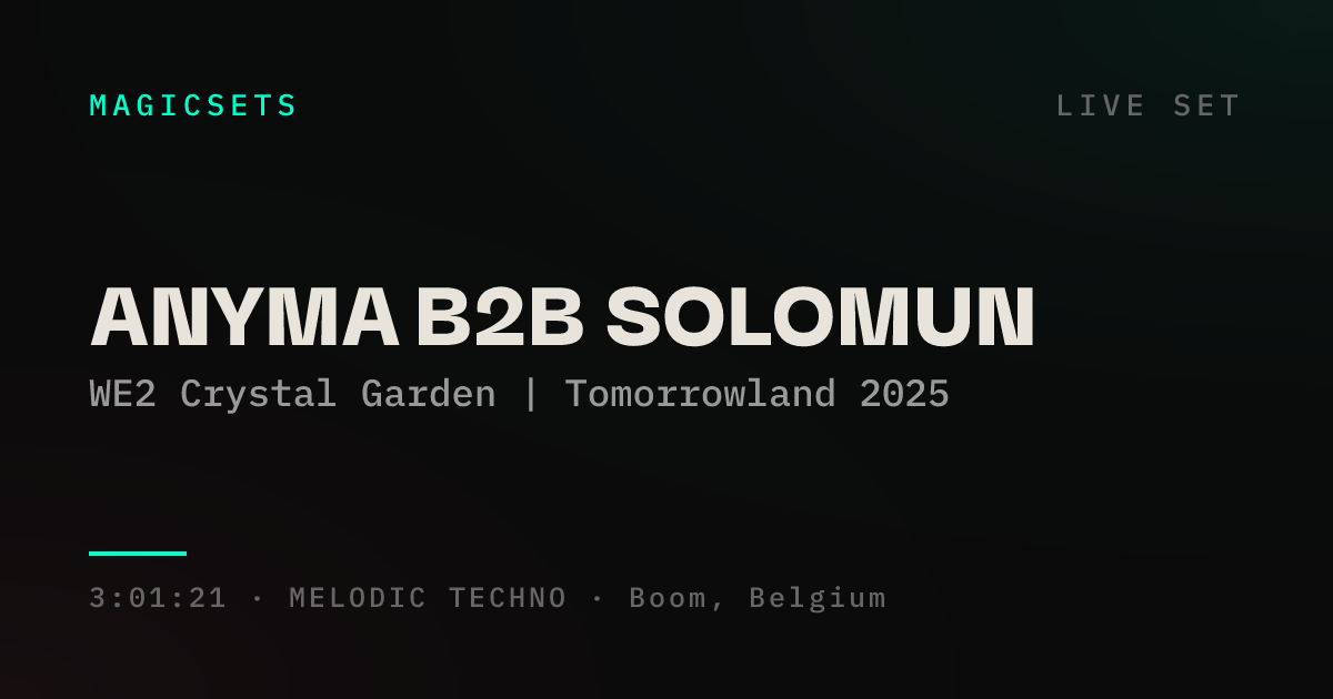 Anyma b2b Solomun DJ Set · WE2 Crystal Garden | Tomorrowland 2025 ...